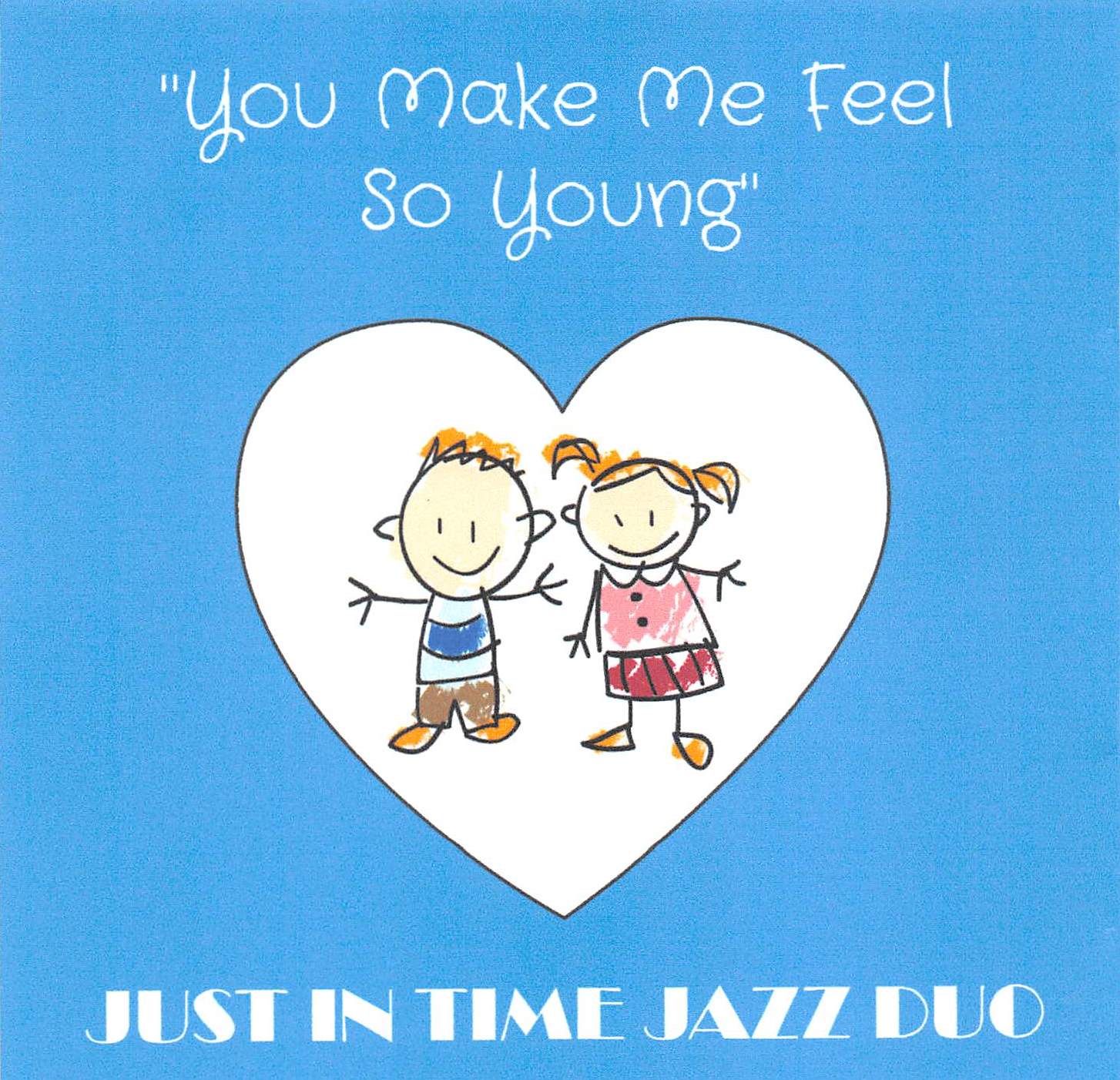 You Make Me feel So Young Cover Art - A Stick Figure Couple Holding Hands